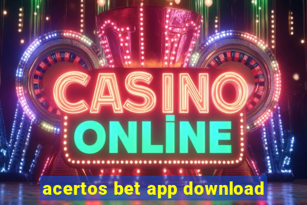 acertos bet app download